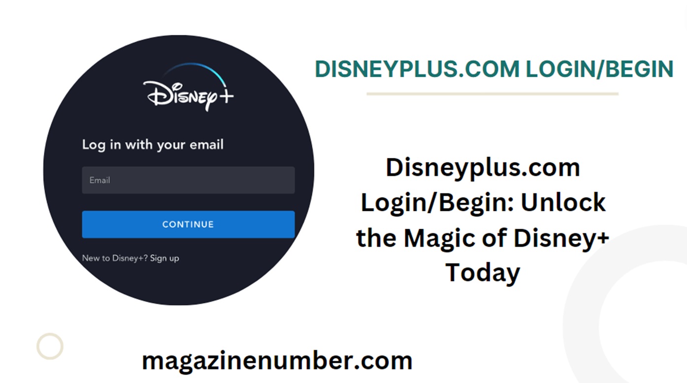 Disneyplus.com Login/Begin: Unlock the Magic of Disney+ Today