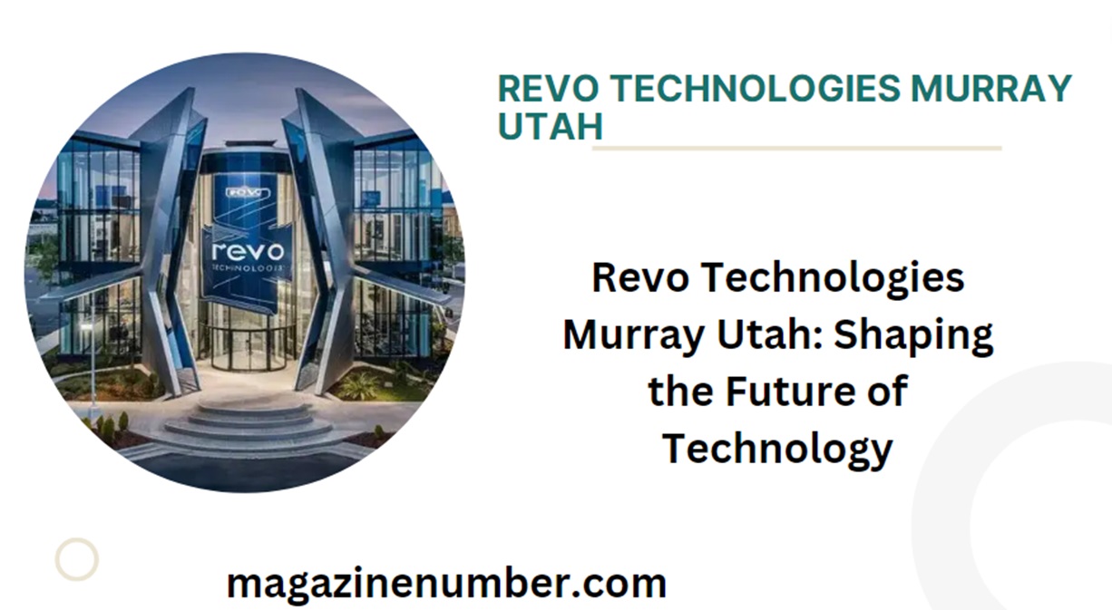 Revo Technologies Murray Utah: Shaping the Future of Technology