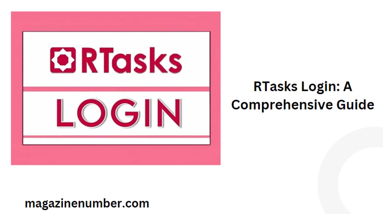 RTasks Login: A Comprehensive Guide