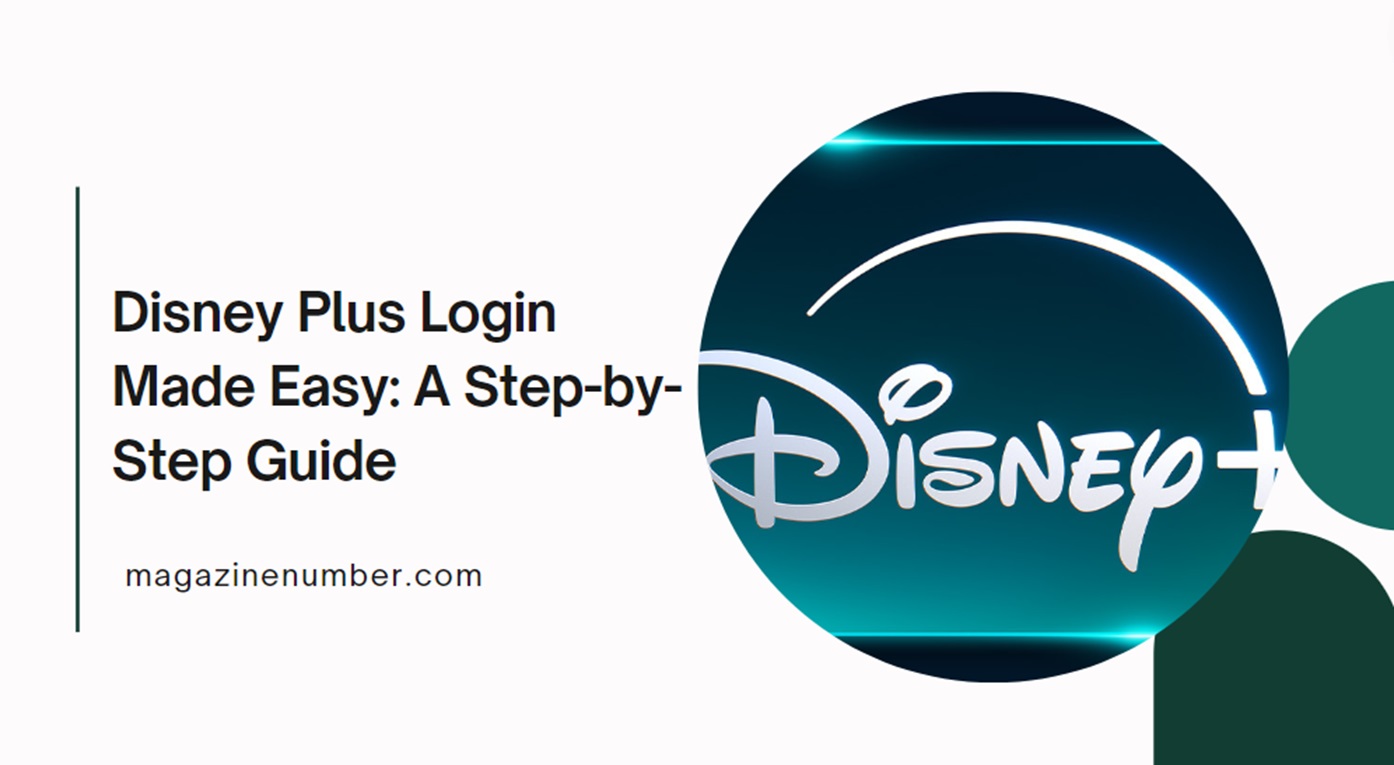 Disney Plus Login Made Easy: A Step-by-Step Guide