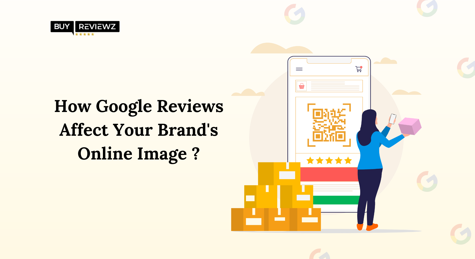 How Google Reviews Affect Your Brand’s Online Image